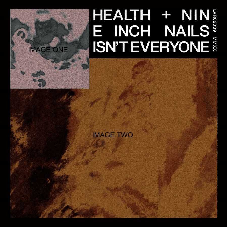 Health & Nine Inch Nails - Isnt Everyone